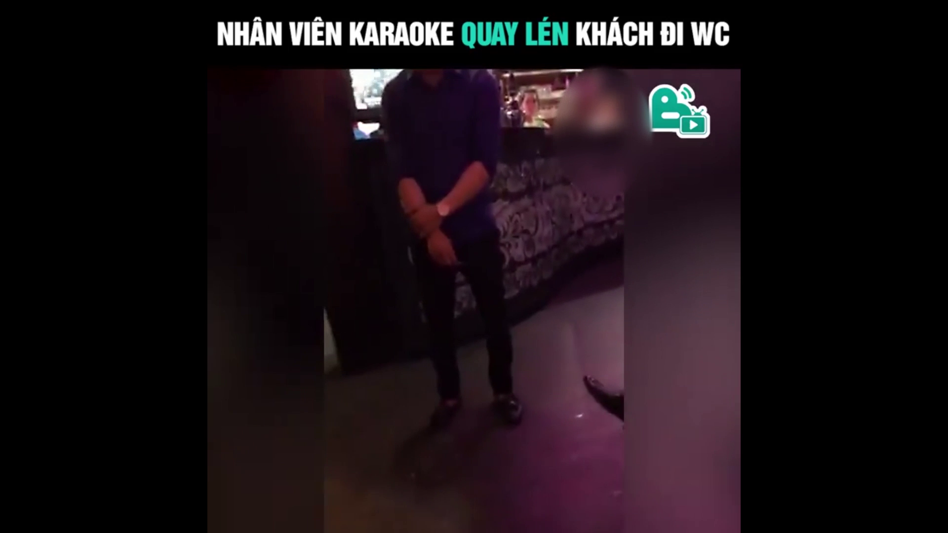 Nam nhân viên quán karaoke quay lén khách nữ đi vệ sinh | Tin tức Online